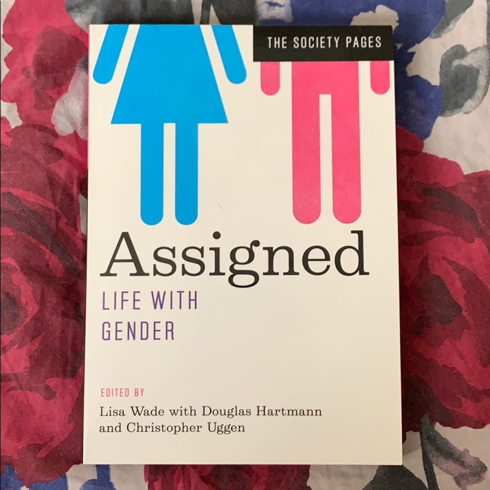 Assigned: Life with Gender